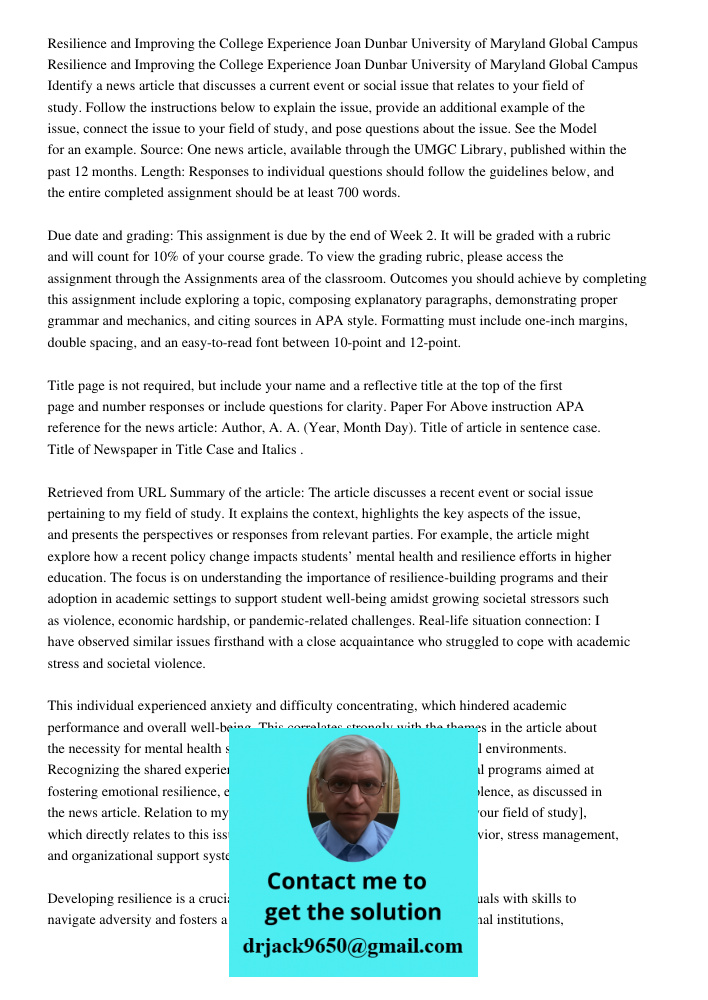 Identify a news article that discusses a current event or social issue that relates to your field of study. Follow the instructions below to explain the issue, 