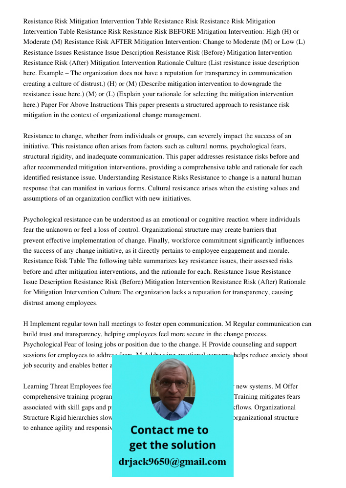 Resistance Risk BEFORE Mitigation Intervention: High (H) or Moderate (M) Resistance Risk AFTER Mitigation Intervention: Change to Moderate (M) or Low (L) Resist
