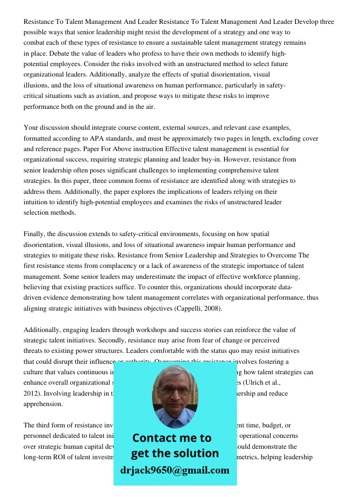 Develop three possible ways that senior leadership might resist the development of a strategy and one way to combat each of these types of resistance to ensure 