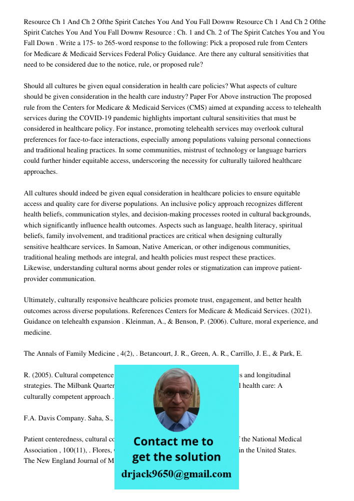 Resource : Ch. 1 and Ch. 2 of The Spirit Catches You and You Fall Down . Write a 175- to 265-word response to the following: Pick a proposed rule from Centers f