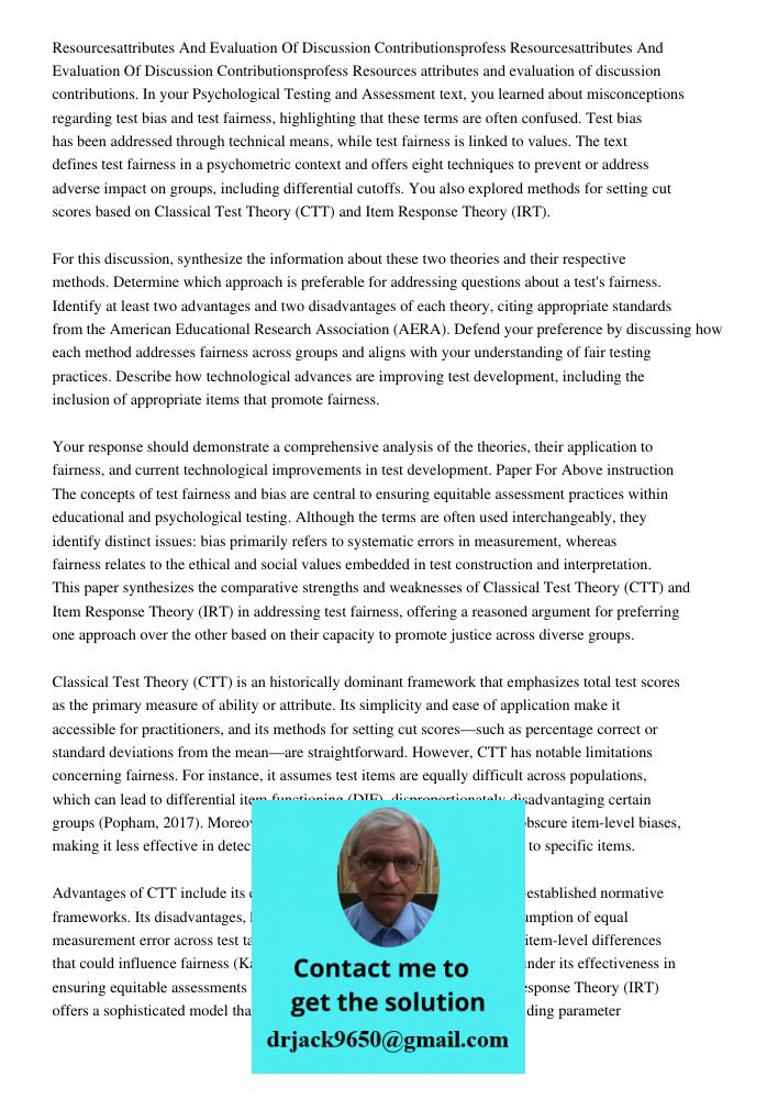 Resources attributes and evaluation of discussion contributions. In your Psychological Testing and Assessment text, you learned about misconceptions regarding t