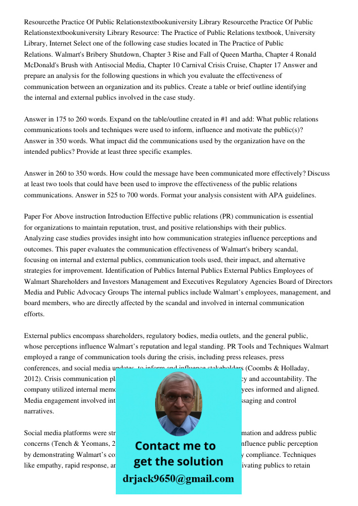 Resource: The Practice of Public Relations textbook, University Library, Internet Select one of the following case studies located in The Practice of Public Rel