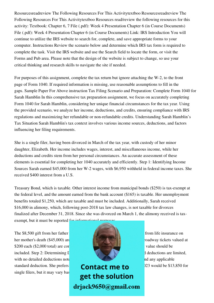 Resources read/review the following resources for this activity: Textbook: Chapter 6, 7 File (.pdf): Week 4 Presentation Chapter 6 (in Course Documents) File (.