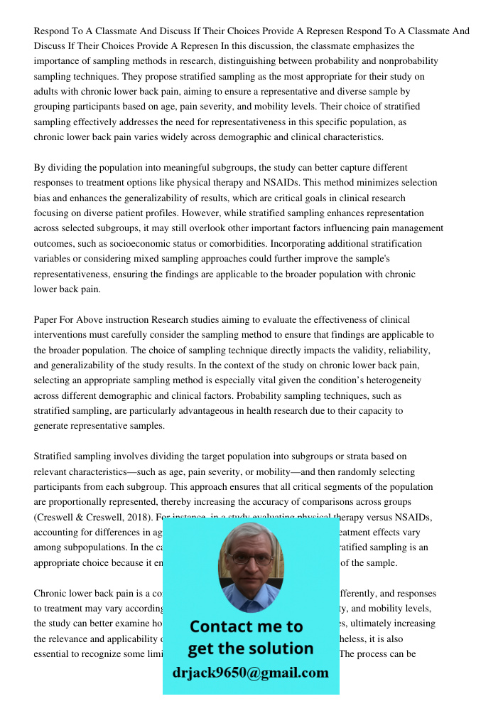 In this discussion, the classmate emphasizes the importance of sampling methods in research, distinguishing between probability and nonprobability sampling tech
