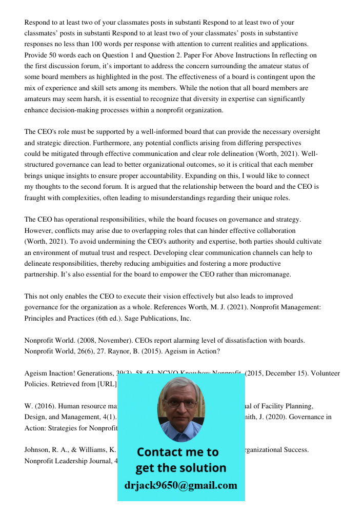 Respond to at least two of your classmates’ posts in substantive responses no less than 100 words per response with attention to current realities and applicati