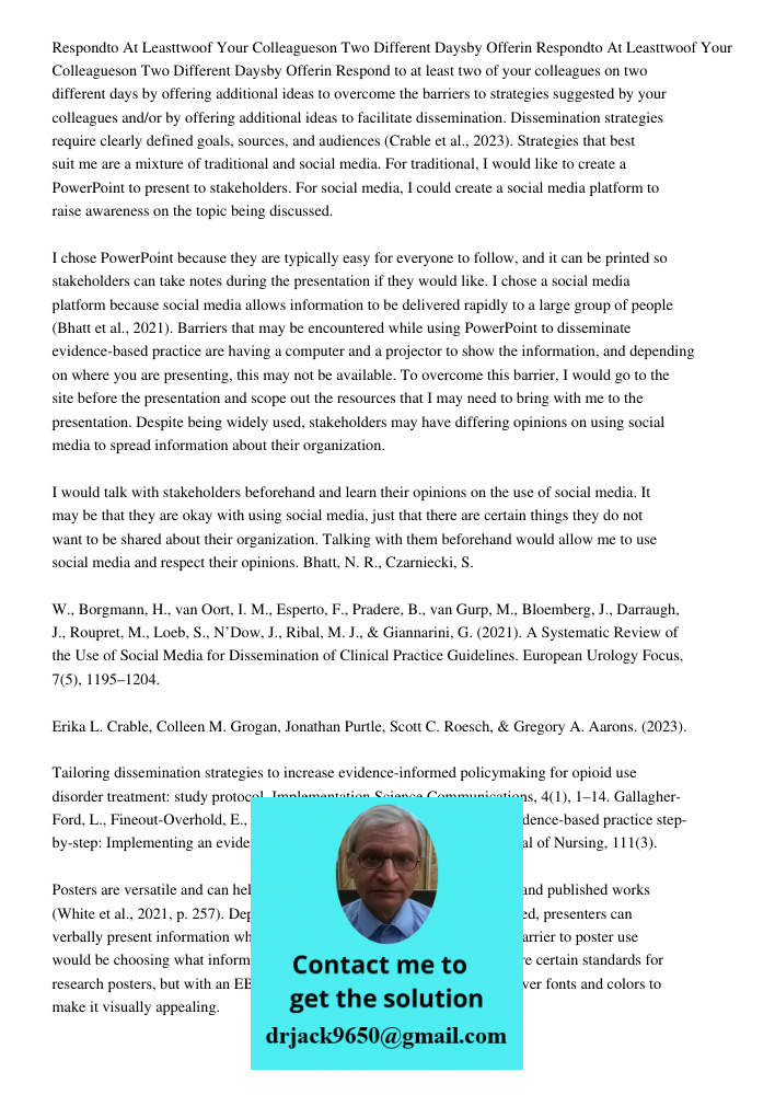 Respond to at least two of your colleagues on two different days by offering additional ideas to overcome the barriers to strategies suggested by your colleague