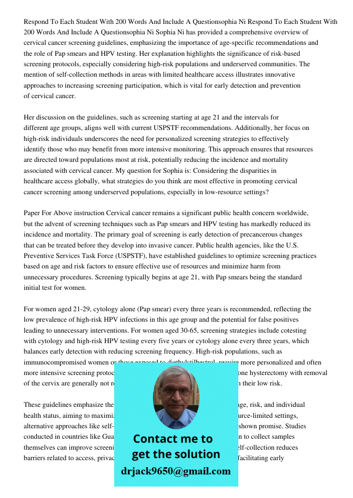 Sophia Ni has provided a comprehensive overview of cervical cancer screening guidelines, emphasizing the importance of age-specific recommendations and the role
