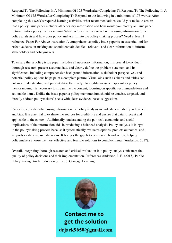 Respond to the following in a minimum of 175 words: After completing this week’s required learning activities, what recommendations would you make to ensure tha
