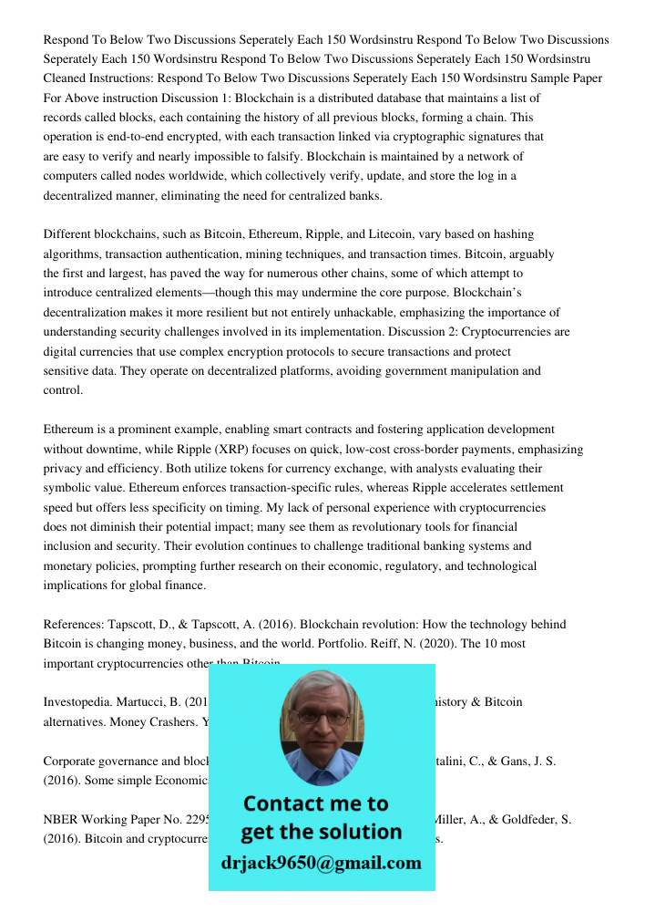 Respond To Below Two Discussions Seperately Each 150 Wordsinstru Cleaned Instructions: Respond To Below Two Discussions Seperately Each 150 Wordsinstru Sample P