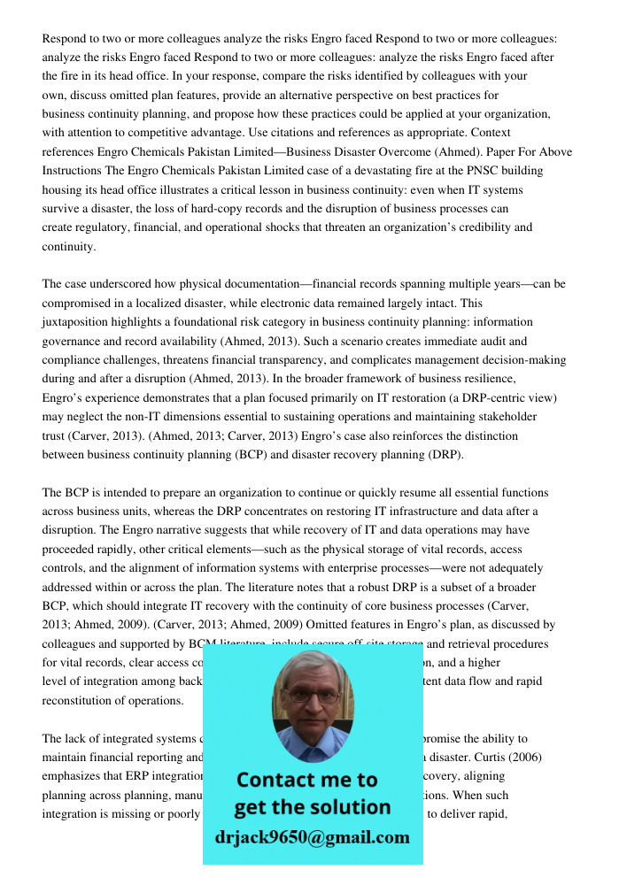 Respond to two or more colleagues: analyze the risks Engro faced after the fire in its head office. In your response, compare the risks identified by colleagues