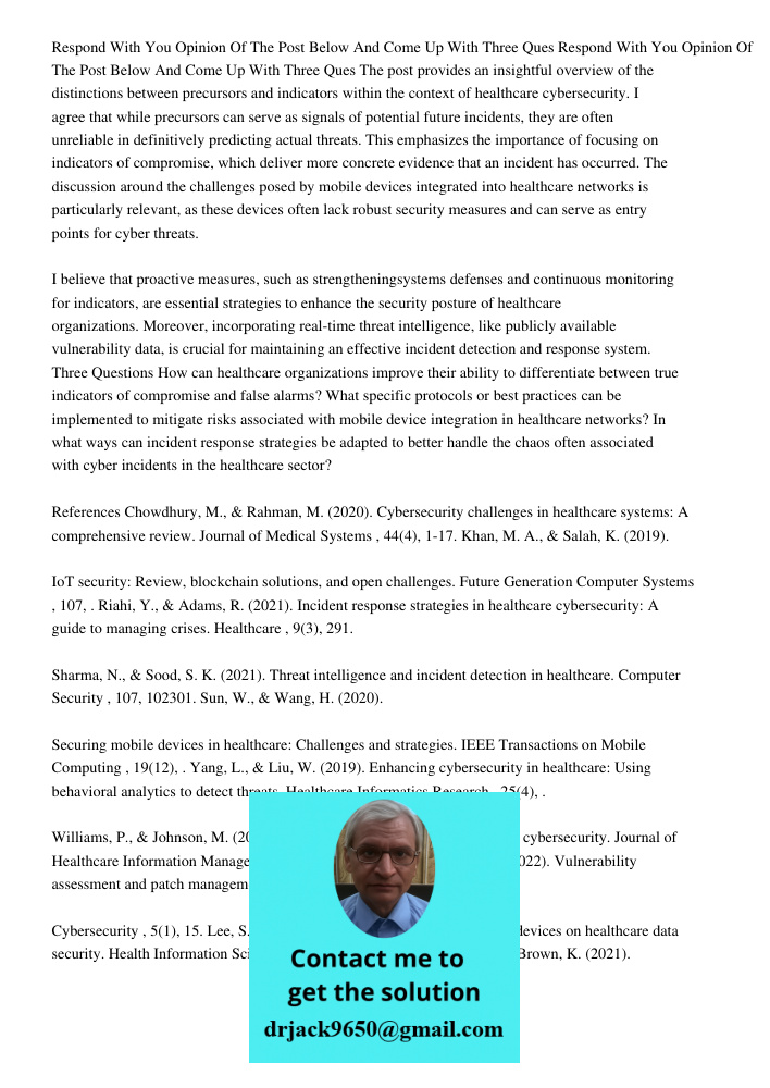 The post provides an insightful overview of the distinctions between precursors and indicators within the context of healthcare cybersecurity. I agree that whil