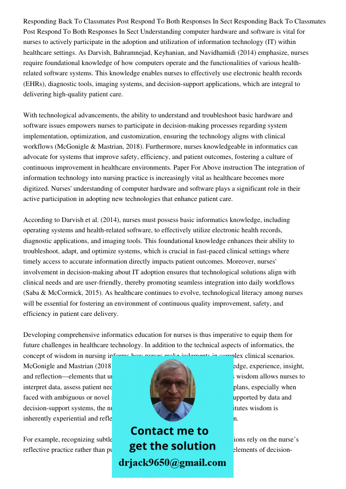 Understanding computer hardware and software is vital for nurses to actively participate in the adoption and utilization of information technology (IT) within h