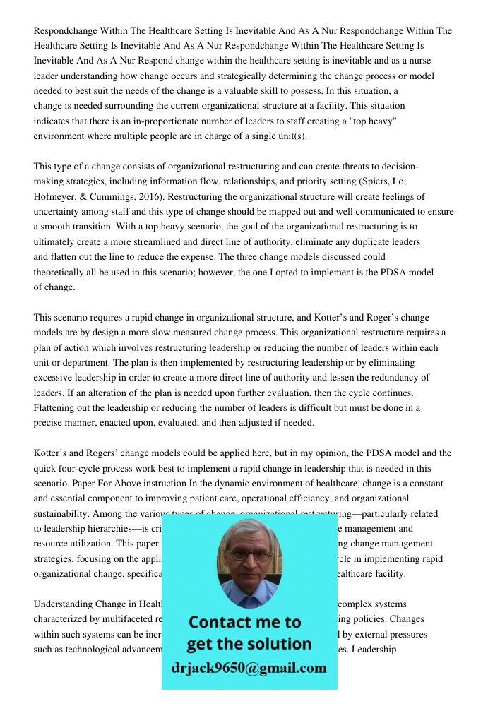 Respondchange Within The Healthcare Setting Is Inevitable And As A Nur Respond change within the healthcare setting is inevitable and as a nurse leader understa