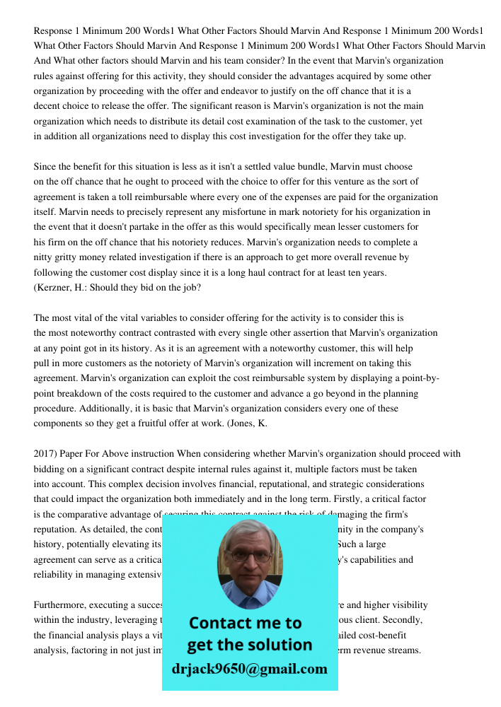 Response 1 Minimum 200 Words1 What Other Factors Should Marvin And What other factors should Marvin and his team consider? In the event that Marvin's organizati