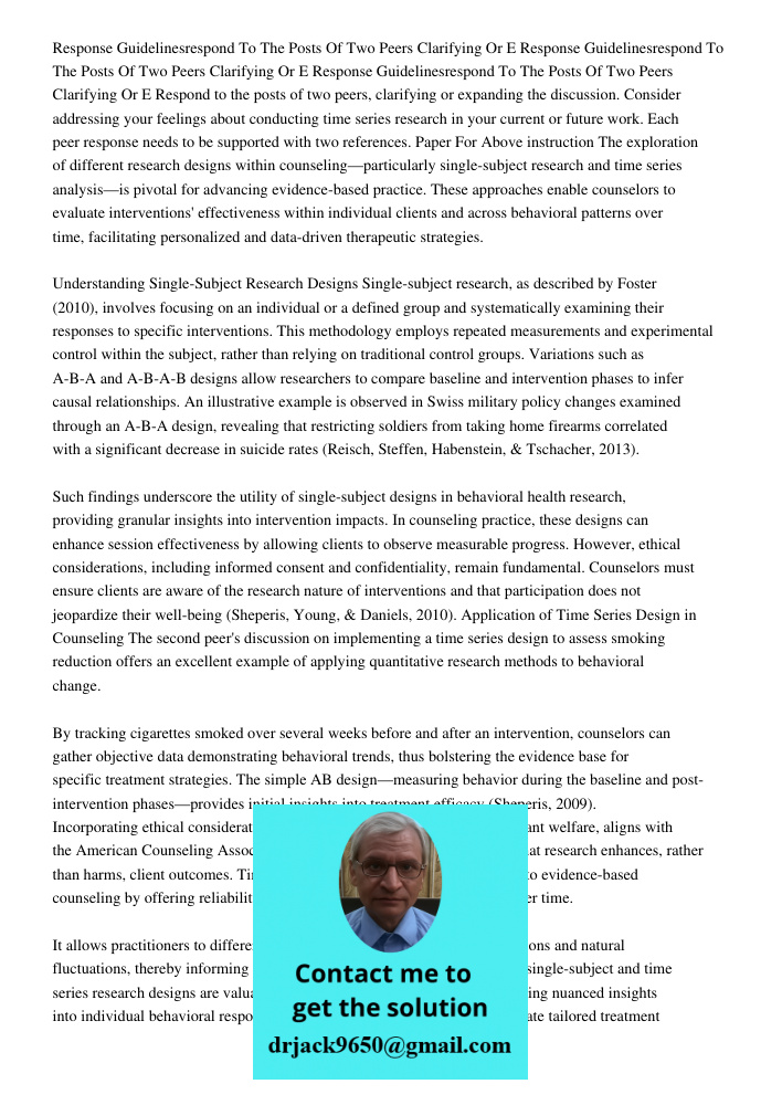 Response Guidelinesrespond To The Posts Of Two Peers Clarifying Or E Respond to the posts of two peers, clarifying or expanding the discussion. Consider address