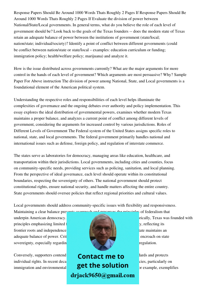 Evaluate the division of power between National/State/Local governments. In general terms, what do you believe the role of each level of government should be? L