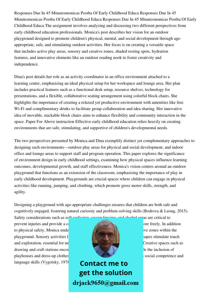Responses Due In 45 Minutesmonicas Postba Of Early Childhood Educa The assignment involves analyzing and discussing two different perspectives from early childh