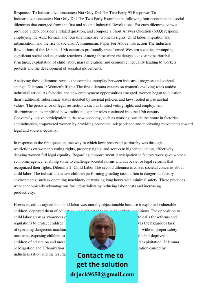 Examine the following four economic and social dilemmas that emerged from the first and second Industrial Revolutions. For each dilemma, view a provided video, 