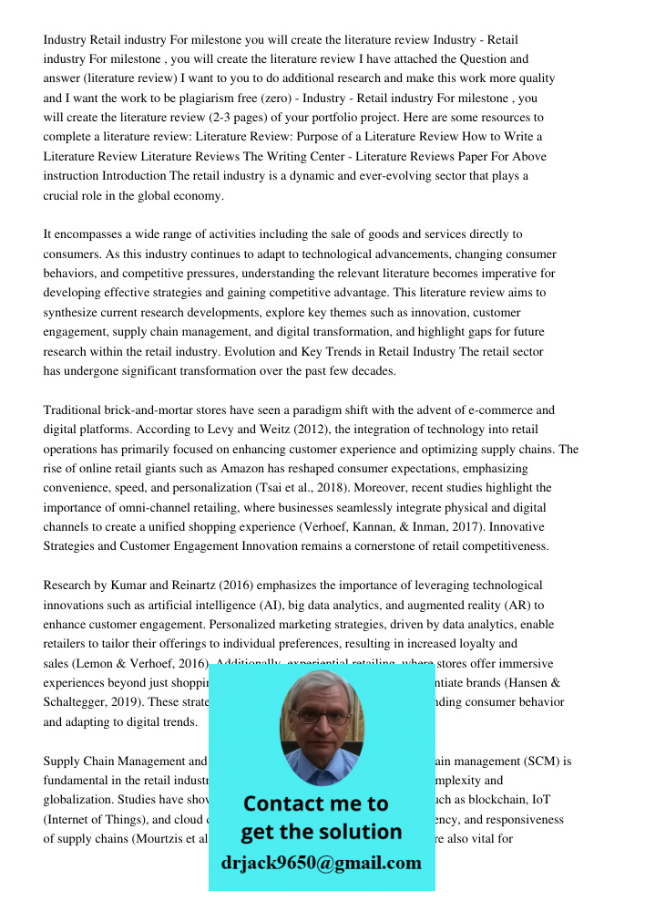 I have attached the Question and answer (literature review) I want to you to do additional research and make this work more quality and I want the work to be pl