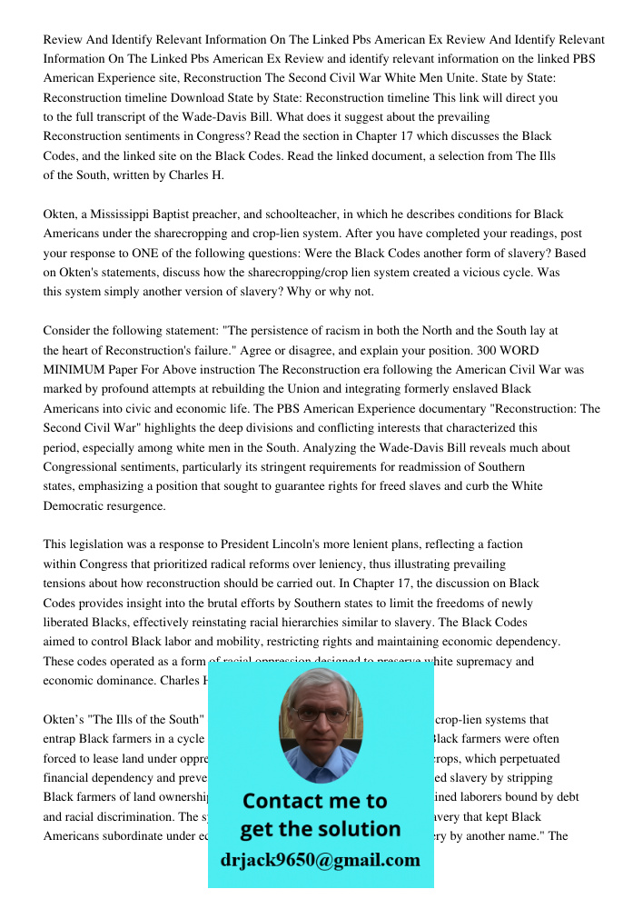 Review and identify relevant information on the linked PBS American Experience site, Reconstruction The Second Civil War White Men Unite. State by State: Recons