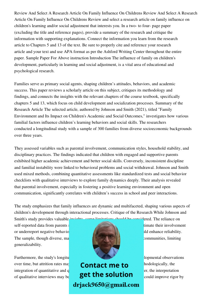 Review and select a research article on family influence on children's learning and/or social adjustment that interests you. In a two- to four- page paper (excl