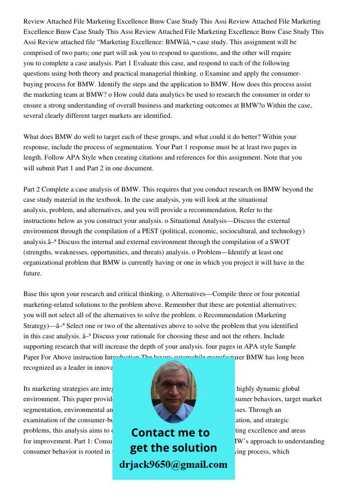 Review Attached File Marketing Excellence Bmw Case Study This Assi Review attached file “Marketing Excellence: BMWâ€ case study. This assignment will be compris