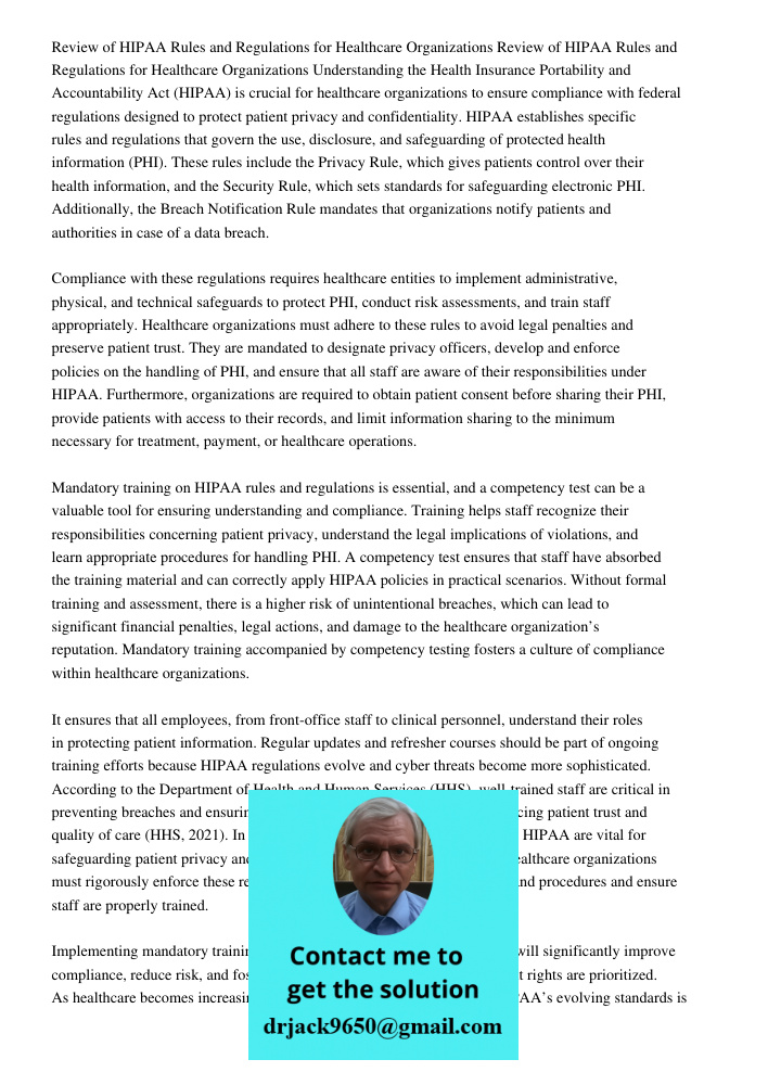 Understanding the Health Insurance Portability and Accountability Act (HIPAA) is crucial for healthcare organizations to ensure compliance with federal regulati