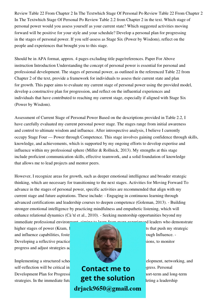 Review Table 2.2 from Chapter 2 in the text. Which stage of personal power would you assess yourself as your current state? Which suggested activities moving fo