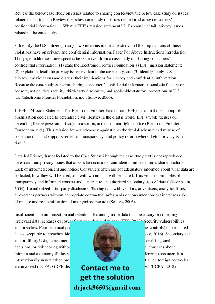 Review the below case study on issues related to sharing consumers’ confidential information. 1. What is EFF’s mission statement? 2. Explain in detail, privacy 