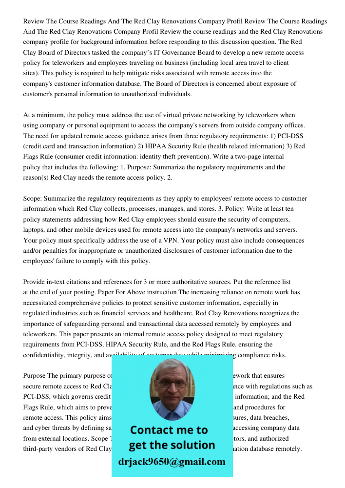 Review the course readings and the Red Clay Renovations company profile for background information before responding to this discussion question. The Red Clay B