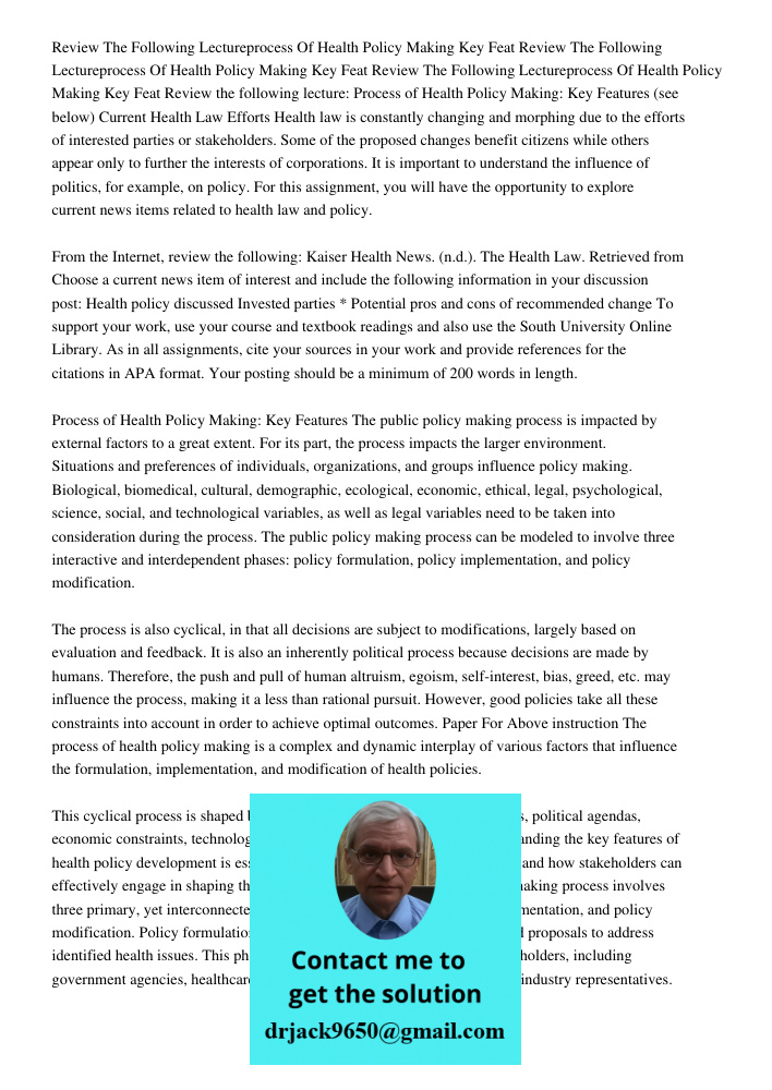 Review The Following Lectureprocess Of Health Policy Making Key Feat Review the following lecture: Process of Health Policy Making: Key Features (see below) Cur