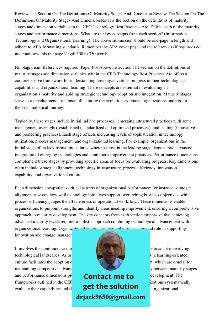 Review the section on the definitions of maturity stages and dimension variables in the CEO Technology Best Practices Arc. Define each of the maturity stages an