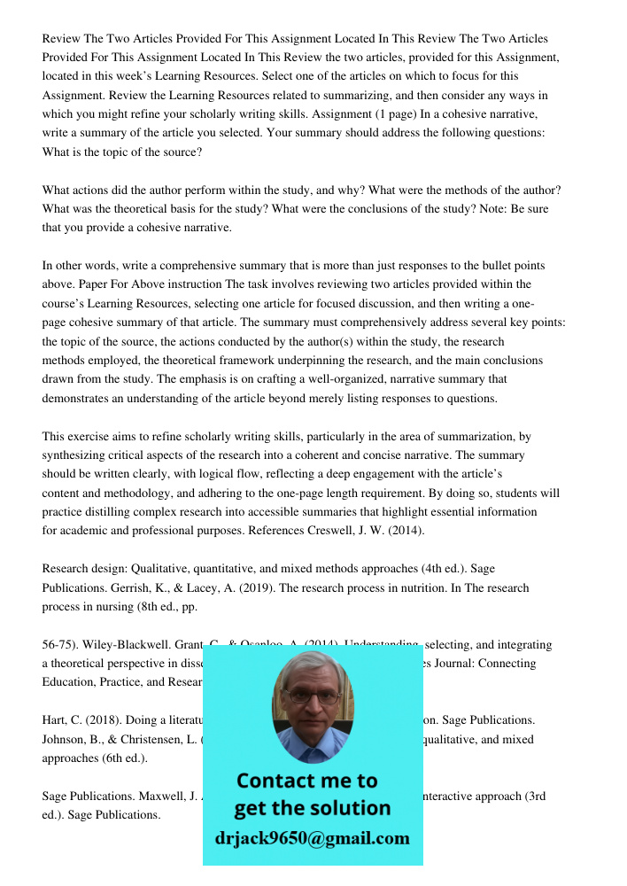 Review the two articles, provided for this Assignment, located in this week’s Learning Resources. Select one of the articles on which to focus for this Assignme