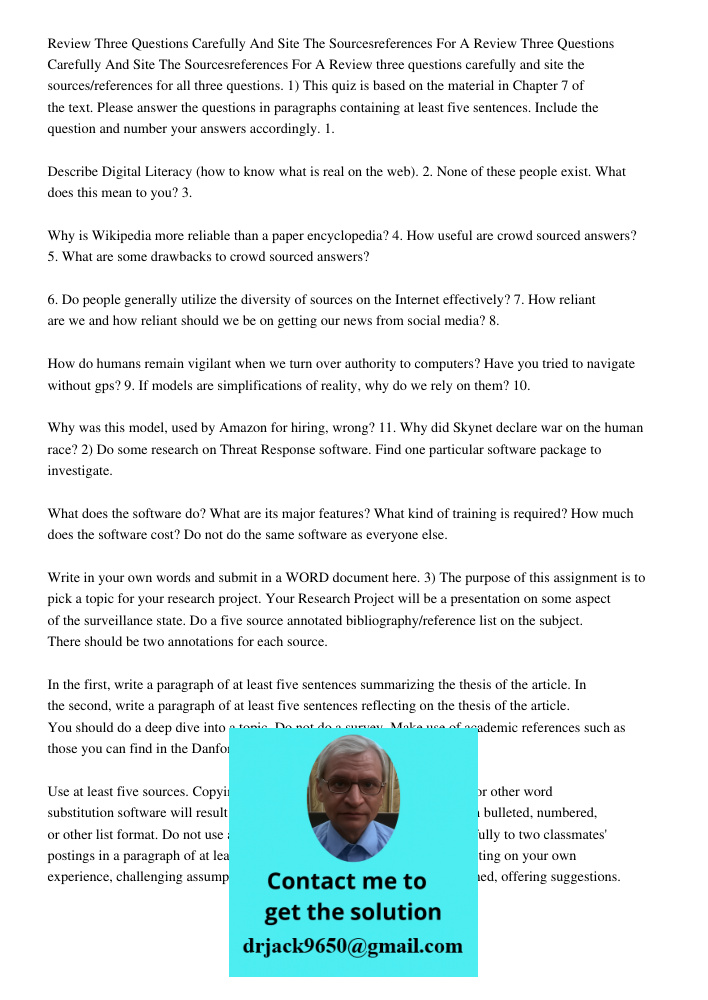Review three questions carefully and site the sources/references for all three questions. 1) This quiz is based on the material in Chapter 7 of the text. Please