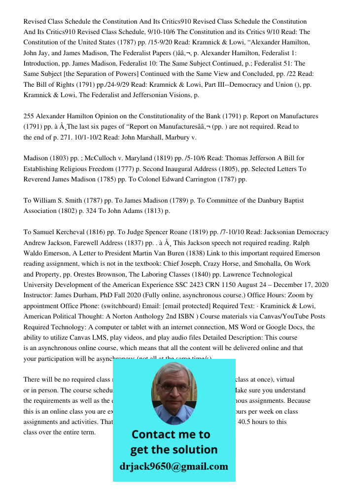 Revised Class Schedule, 9/10-10/6 The Constitution and its Critics 9/10 Read: The Constitution of the United States (1787) pp. /15-9/20 Read: Kramnick & Lowi, “