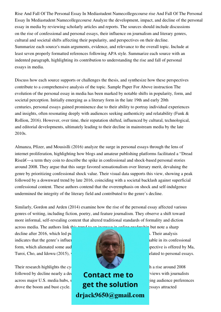Analyze the development, impact, and decline of the personal essay in media by reviewing scholarly articles and reports. The sources should include discussions 