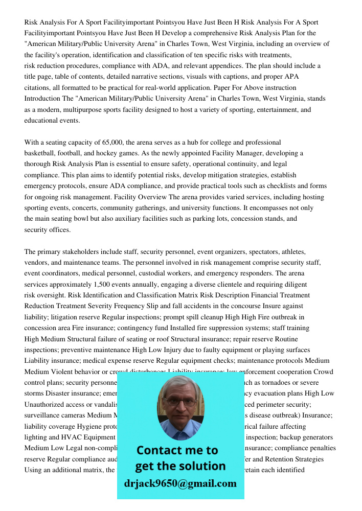 Develop a comprehensive Risk Analysis Plan for the "American Military/Public University Arena" in Charles Town, West Virginia, including an overview of the faci