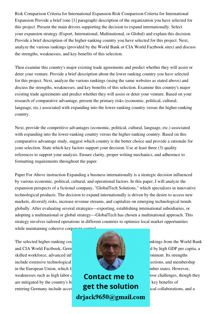 Provide a brief (one [1] paragraph) description of the organization you have selected for this project. Present the main drivers supporting the decision to expa
