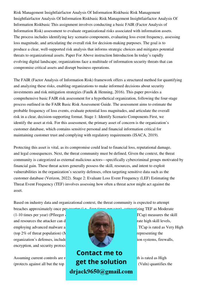 Risk Management Insightfairfactor Analysis Of Information Riskbasic This assignment involves conducting a basic FAIR (Factor Analysis of Information Risk) asses