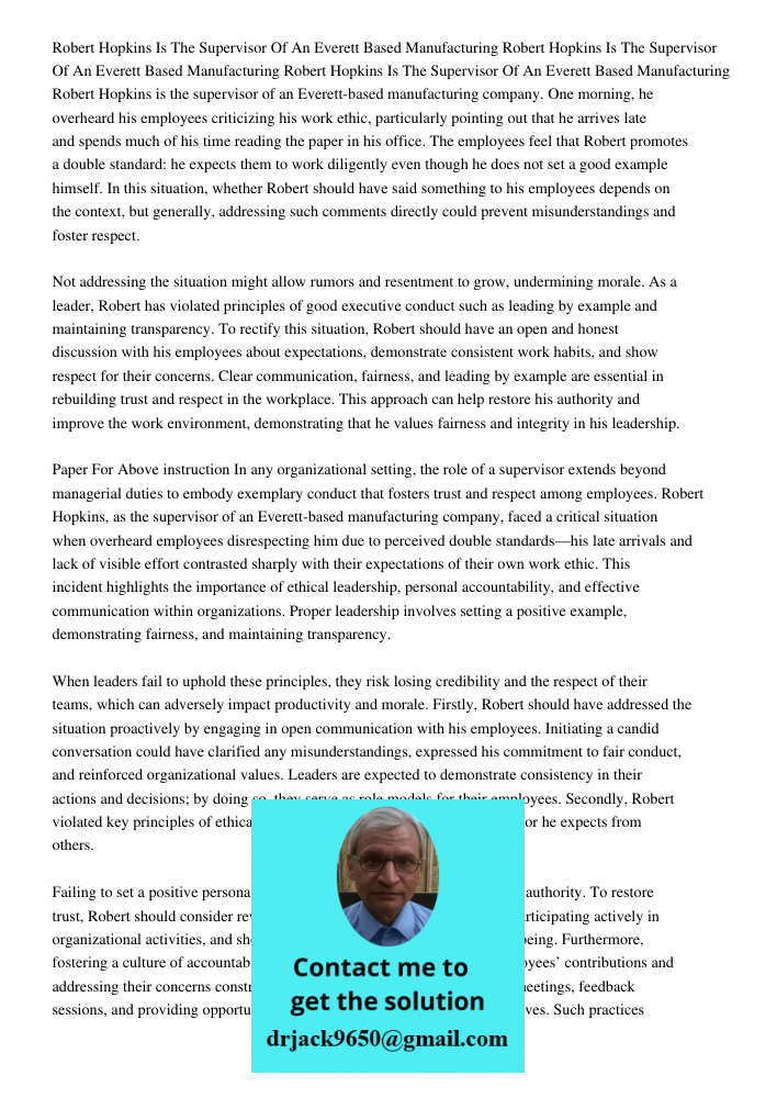 Robert Hopkins Is The Supervisor Of An Everett Based Manufacturing Robert Hopkins is the supervisor of an Everett-based manufacturing company. One morning, he o