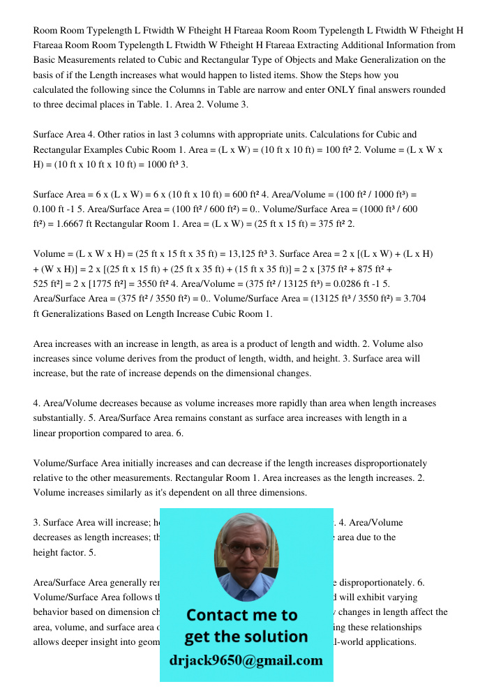 Room Room Typelength L Ftwidth W Ftheight H Ftareaa Extracting Additional Information from Basic Measurements related to Cubic and Rectangular Type of Objects a