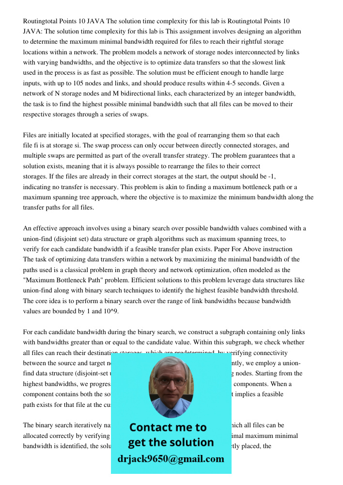 This assignment involves designing an algorithm to determine the maximum minimal bandwidth required for files to reach their rightful storage locations within a