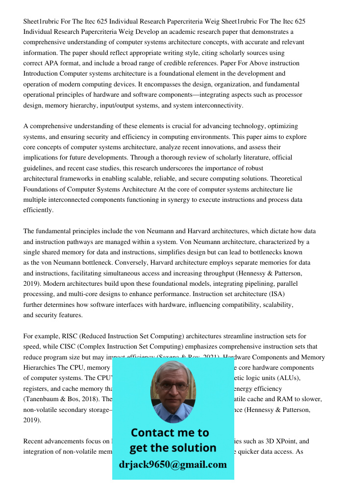 Develop an academic research paper that demonstrates a comprehensive understanding of computer systems architecture concepts, with accurate and relevant informa