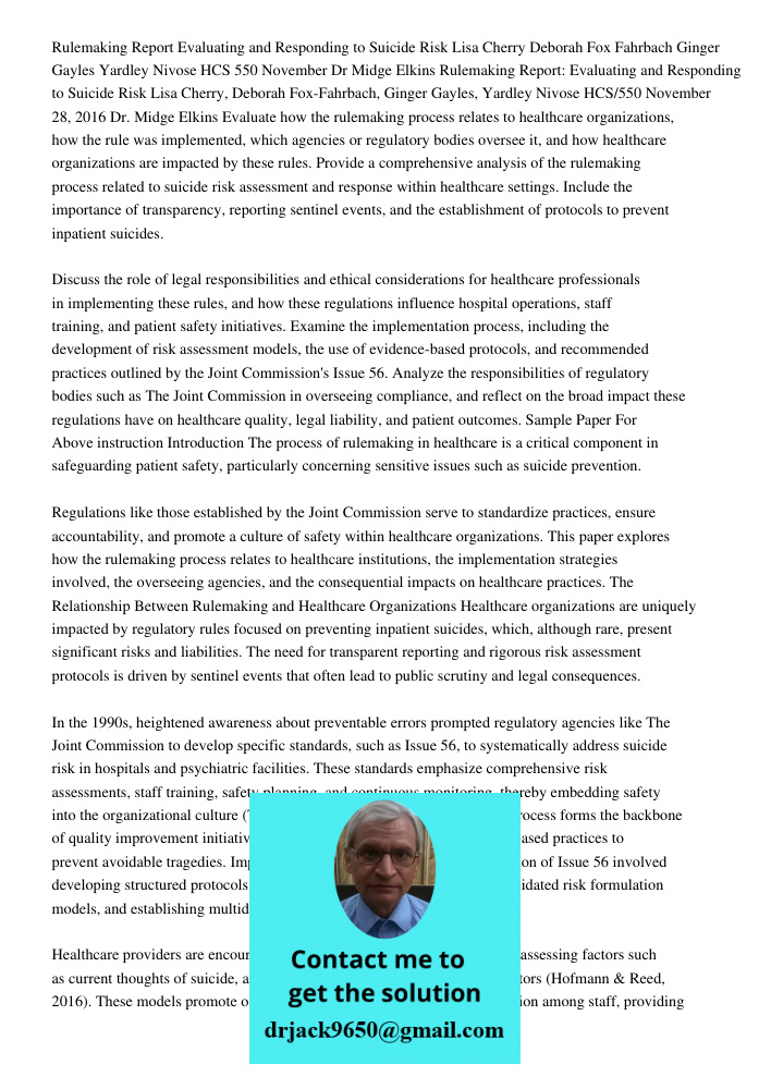 Evaluate how the rulemaking process relates to healthcare organizations, how the rule was implemented, which agencies or regulatory bodies oversee it, and how h