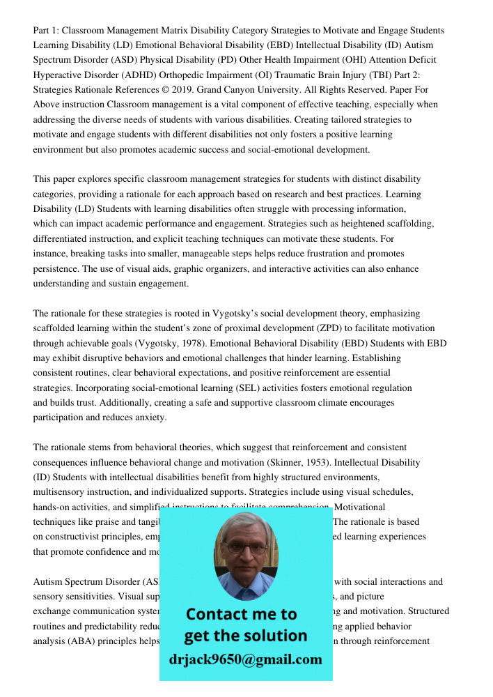 Part 1: Classroom Management Matrix Disability Category Strategies to Motivate and Engage Students Learning Disability (LD) Emotional Behavioral Disability (EBD