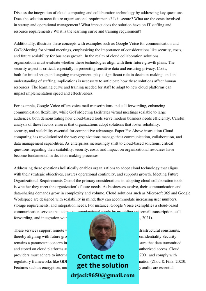 Running Head Cloud Computing2cloud Computing 2cloud Computin Discuss the integration of cloud computing and collaboration technology by addressing key questions