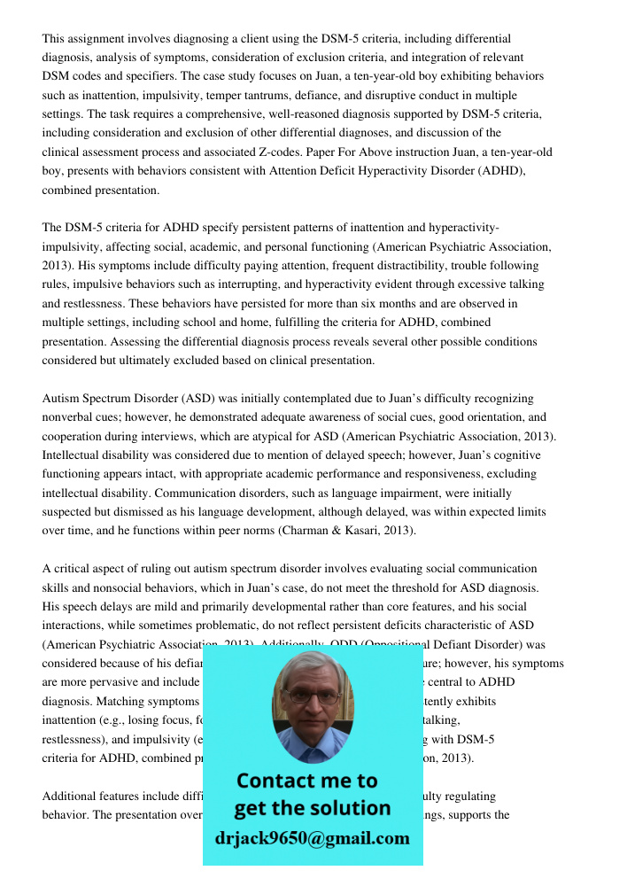 Running Head Dsm 5 Diagnosis1diagnosis In Juan Case4dsm 5 Diagnosi This assignment involves diagnosing a client using the DSM-5 criteria, including differential