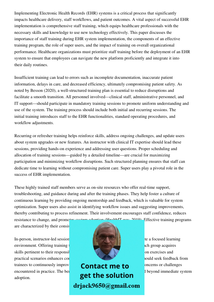 Running Head Ehr Implementation Staff Training1staff Training Implementing Electronic Health Records (EHR) systems is a critical process that significantly impa