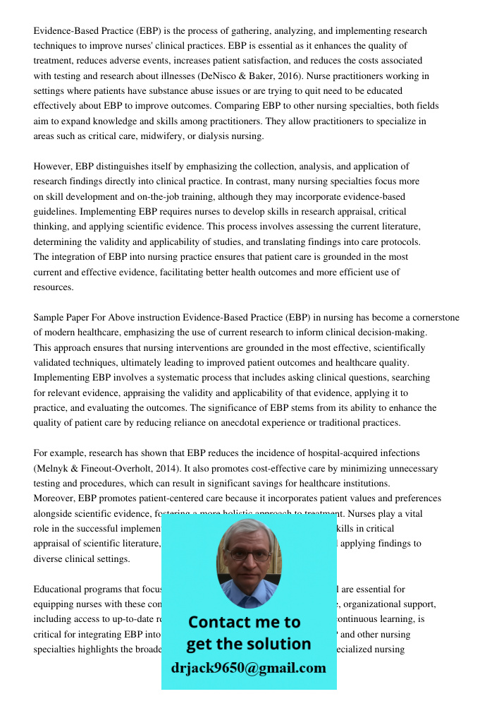 Running Head Evidence Based Practiceevidence Based Practiceevidence B Evidence-Based Practice (EBP) is the process of gathering, analyzing, and implementing res