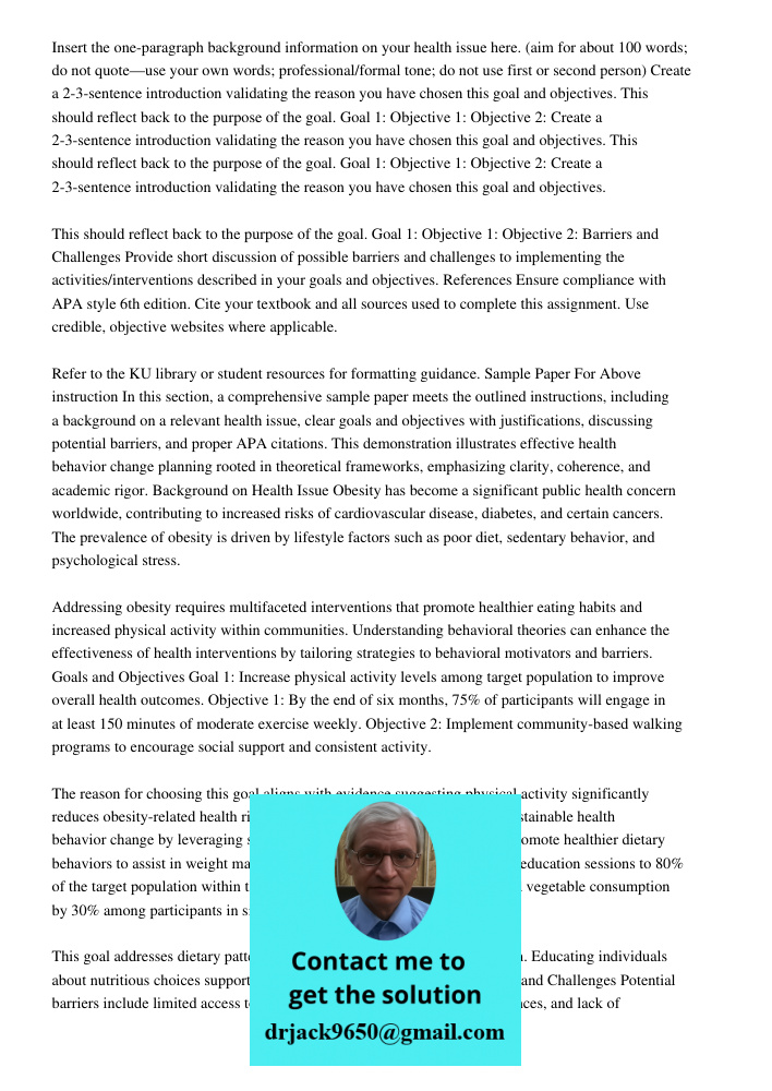 Insert the one-paragraph background information on your health issue here. (aim for about 100 words; do not quote—use your own words; professional/formal tone; 